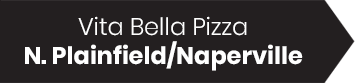 Vita Bella Pizza - N. Plainfield/Naperville